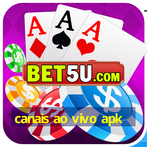 canais ao vivo apk